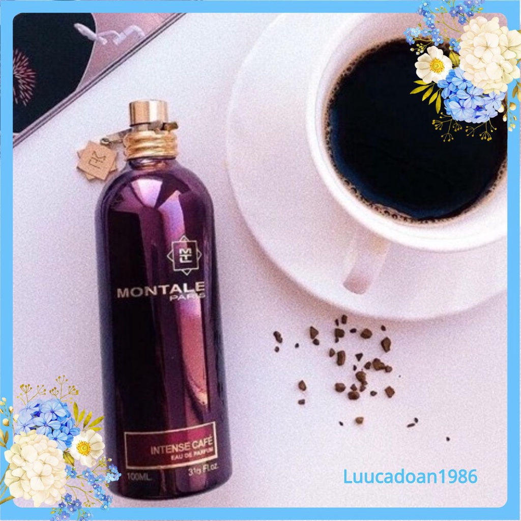 Nước hoa montale intense cafe edp test 5ml/10ml/20ml