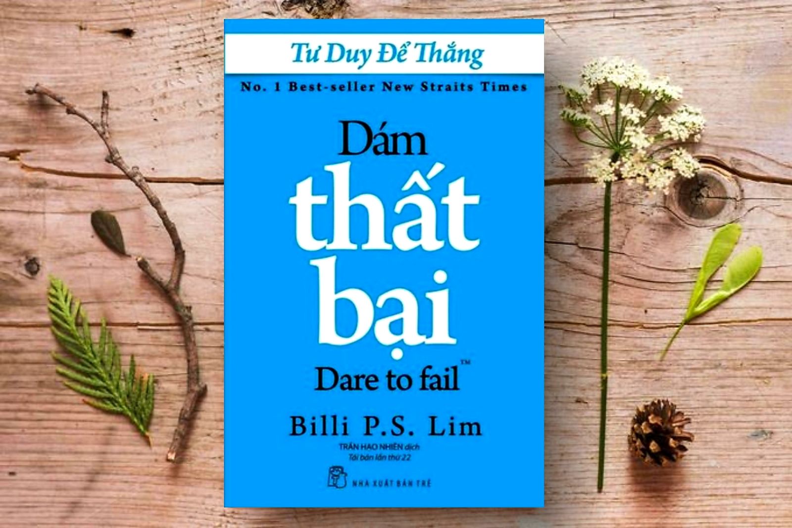 Tư Duy Để Thắng - Dám Thất Bại (Tặng kèm bookmark)