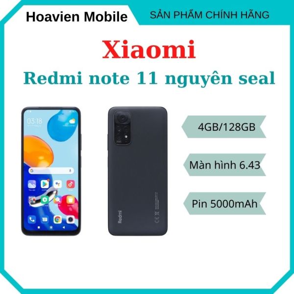Điện thoại Xiaomi Redmi Note 11 ram 4GB bộ bộ nhớ 128GB chính hãng nguyên seal
