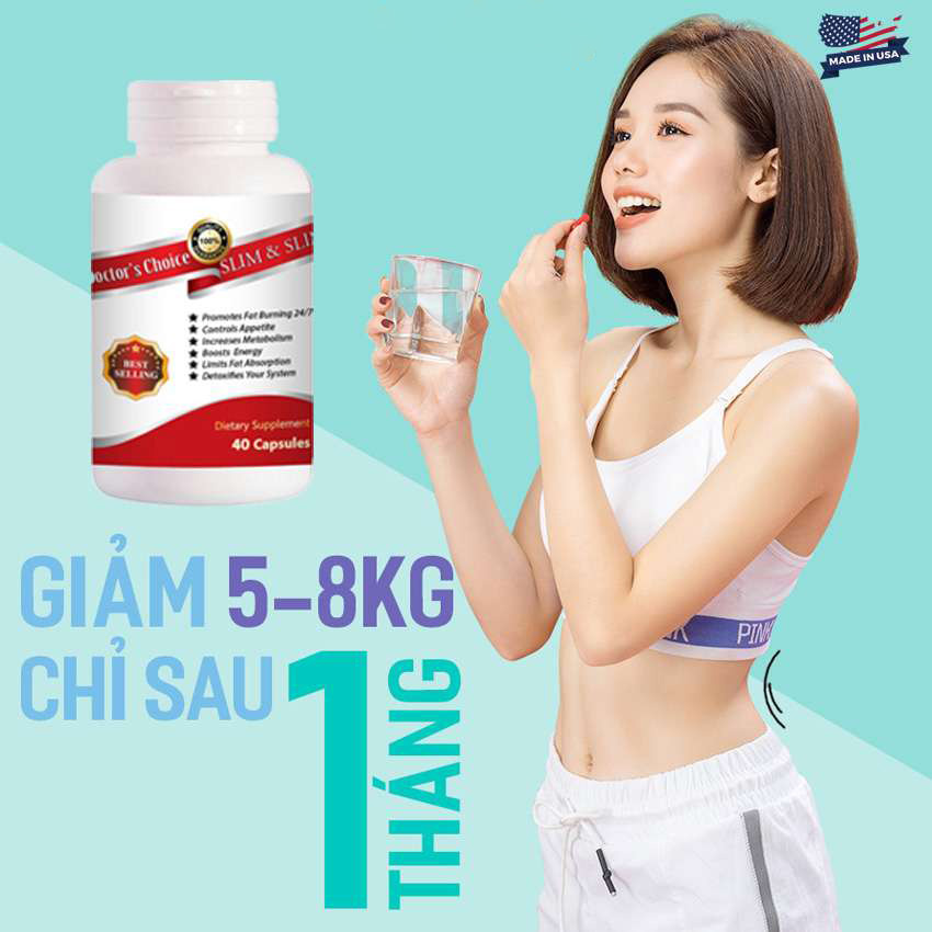 Giảm cân Doctor’s Choice SLIM &SLIM [Giúp giảm cân hiệu quả và an toàn]