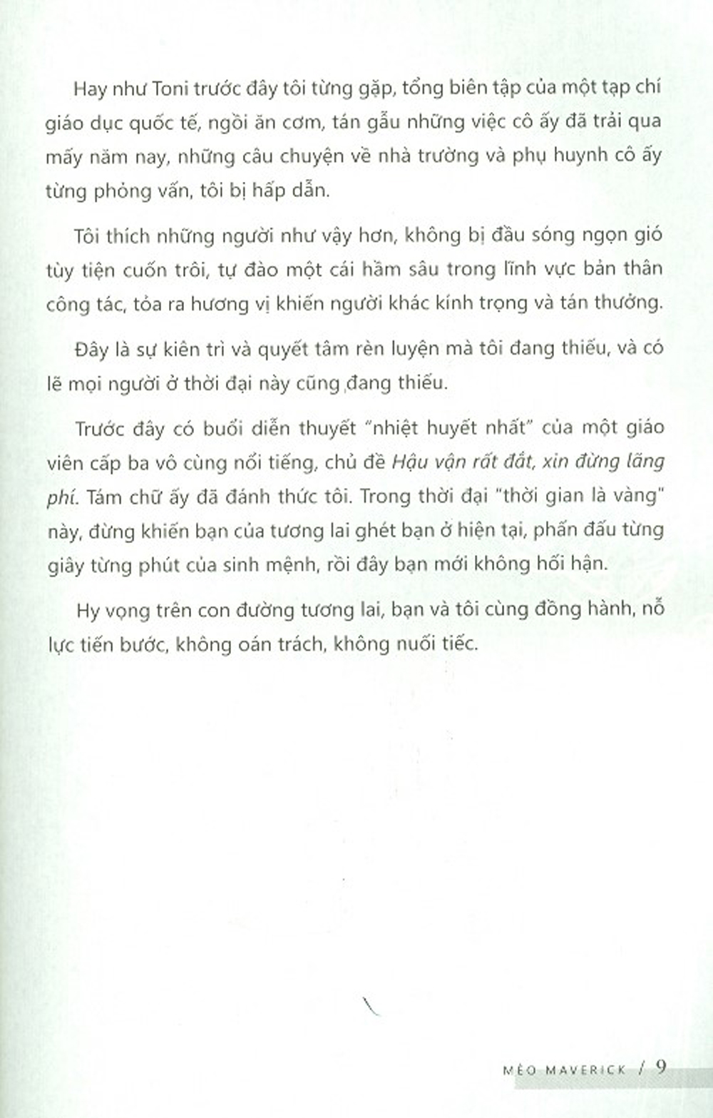 Hậu Vận Rất Đắt, Xin Đừng Lãng Phí