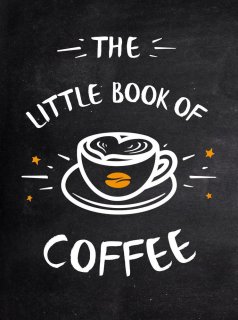 The Little Book Of Coffee thumbnail
