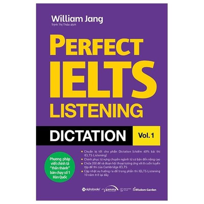Sách học tiếng anh hiệu quả - Perfect Ielts Listening - Dictation volume 1