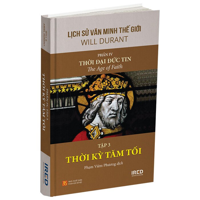 Sách Lịch Sử Văn Minh Thế Giới - Phần IV: Thời Đại Đức Tin (5 tập, bìa cứng)