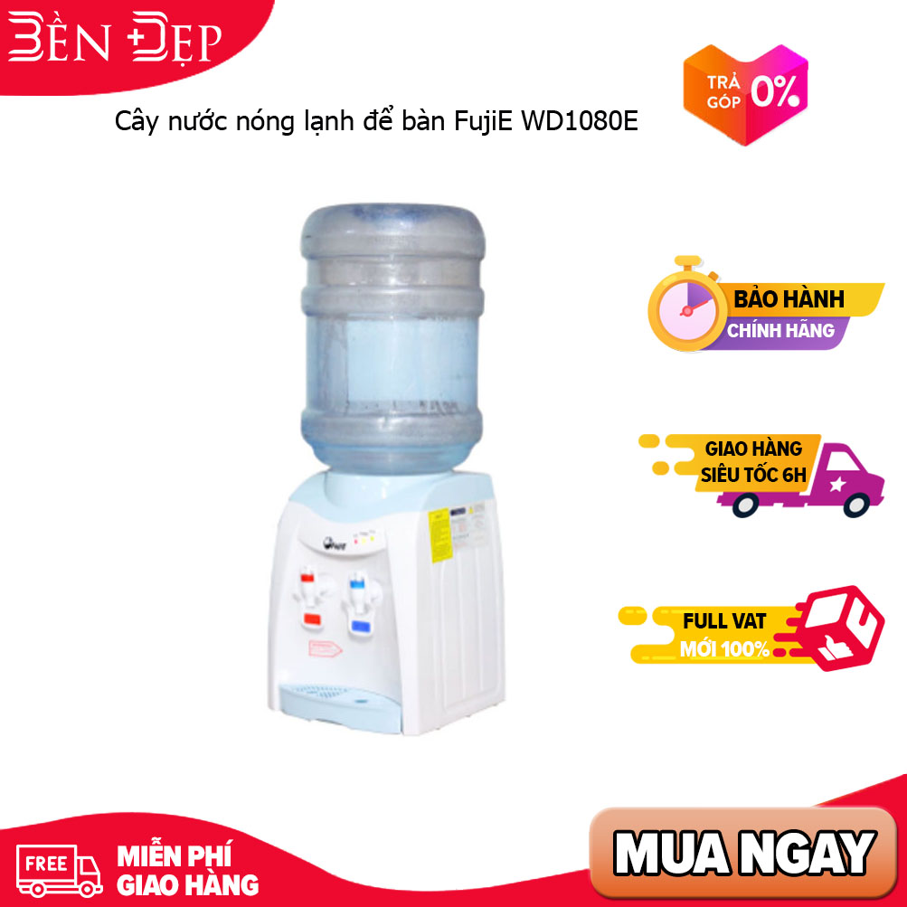 Cây nước nóng lạnh để bàn fujie wd1080e