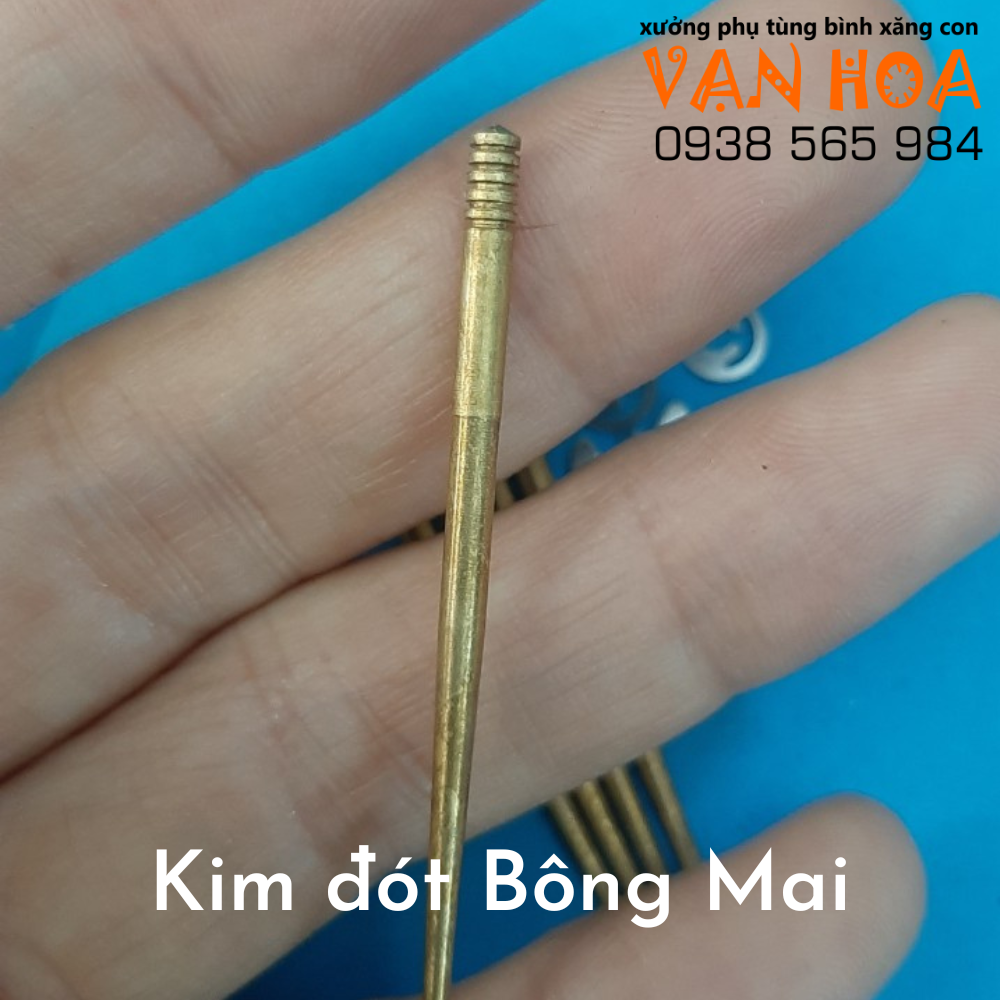 Kim đót Bông Mai - Phụ tùng bình xăng con Vạn Hoa