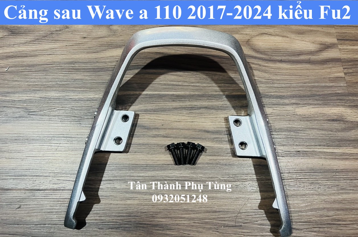 Cảng sau fu2/future 2 gắn: wave a 110 2017-2024, ws110, rsx fi, wave blade kèm ốc