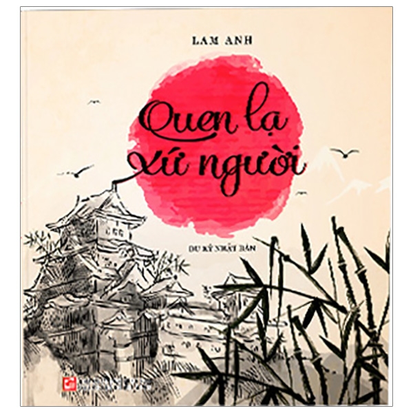 Fahasa - quen lạ xứ người - du ký nhật bản