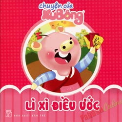 Fahasa - chuyện của xu bông - lì xì điều ước