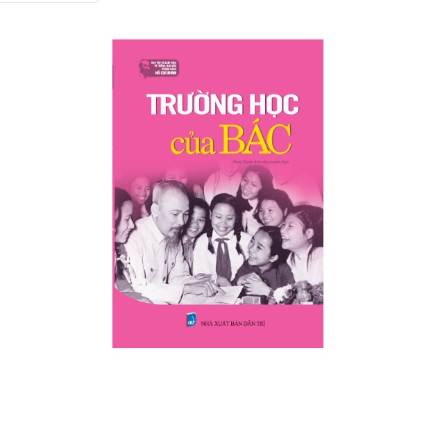 Sách Bác Hồ - Trường học của Bác