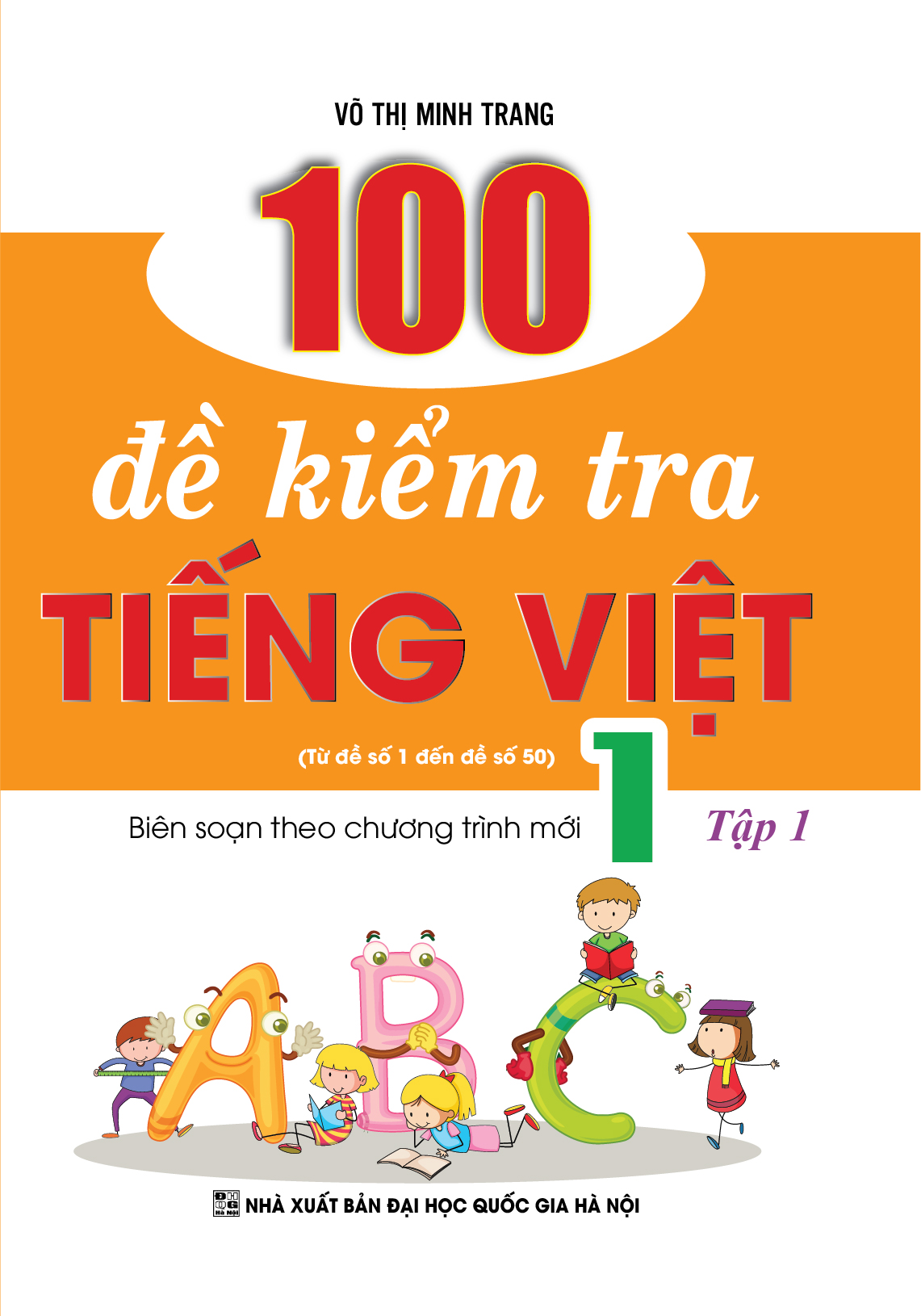 Sách 100 đề kiểm tra tiếng việt lớp 1 tập 1