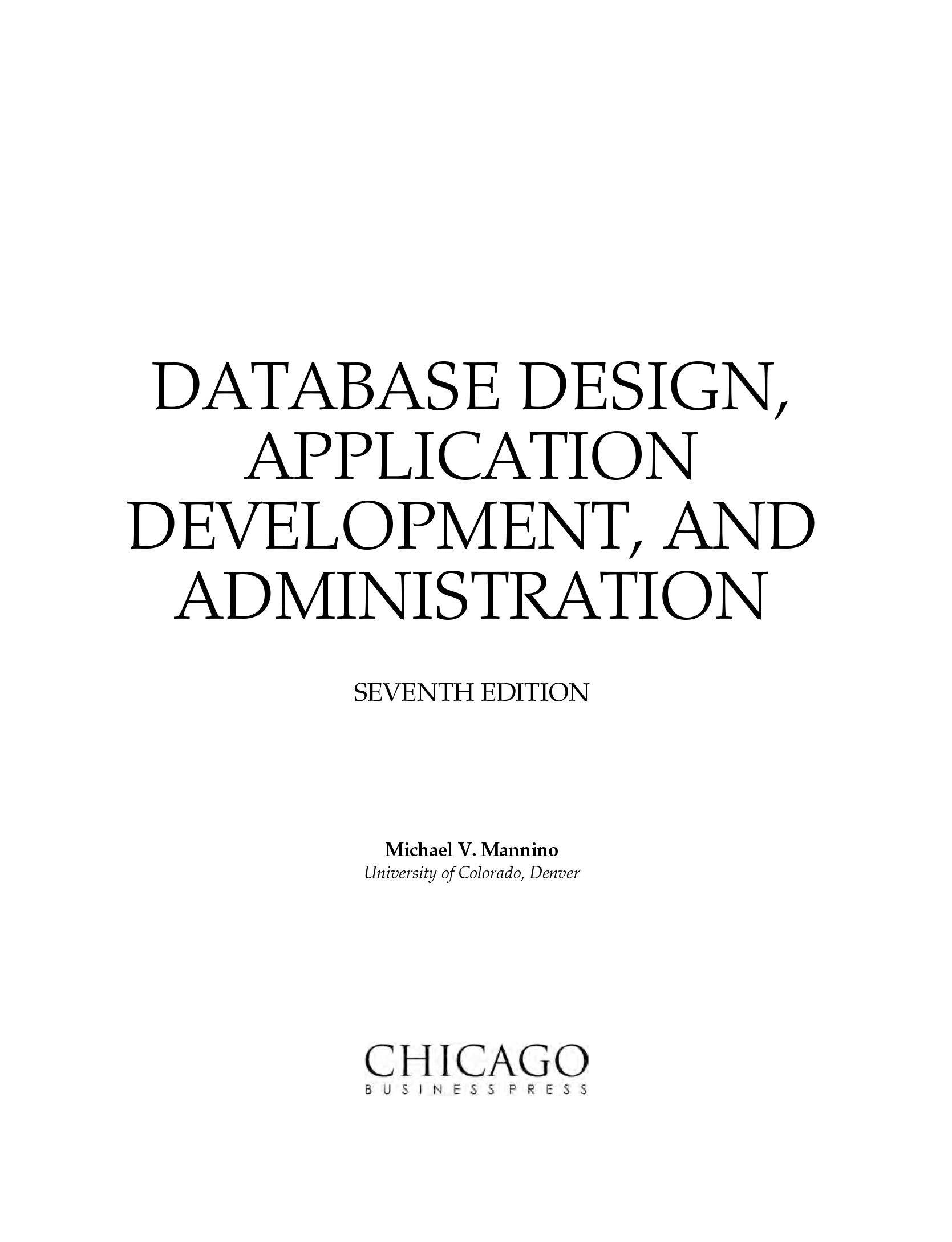 Database Design, Application Development, and Administration