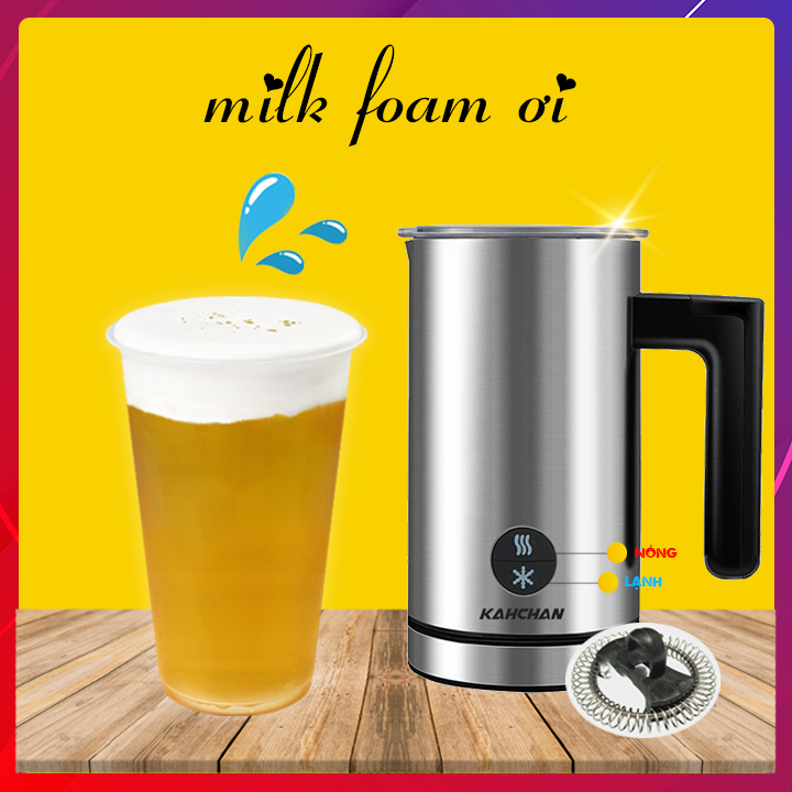 máy làm trà sữa milk foam kahchan