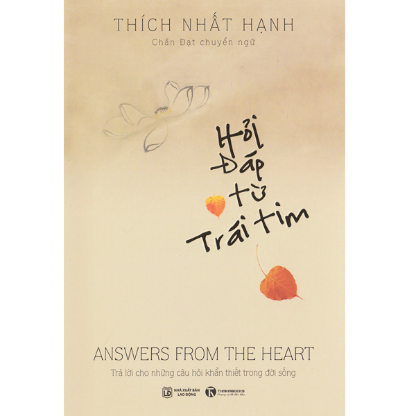 Hỏi đáp từ trái tim - thích nhất hạnh
