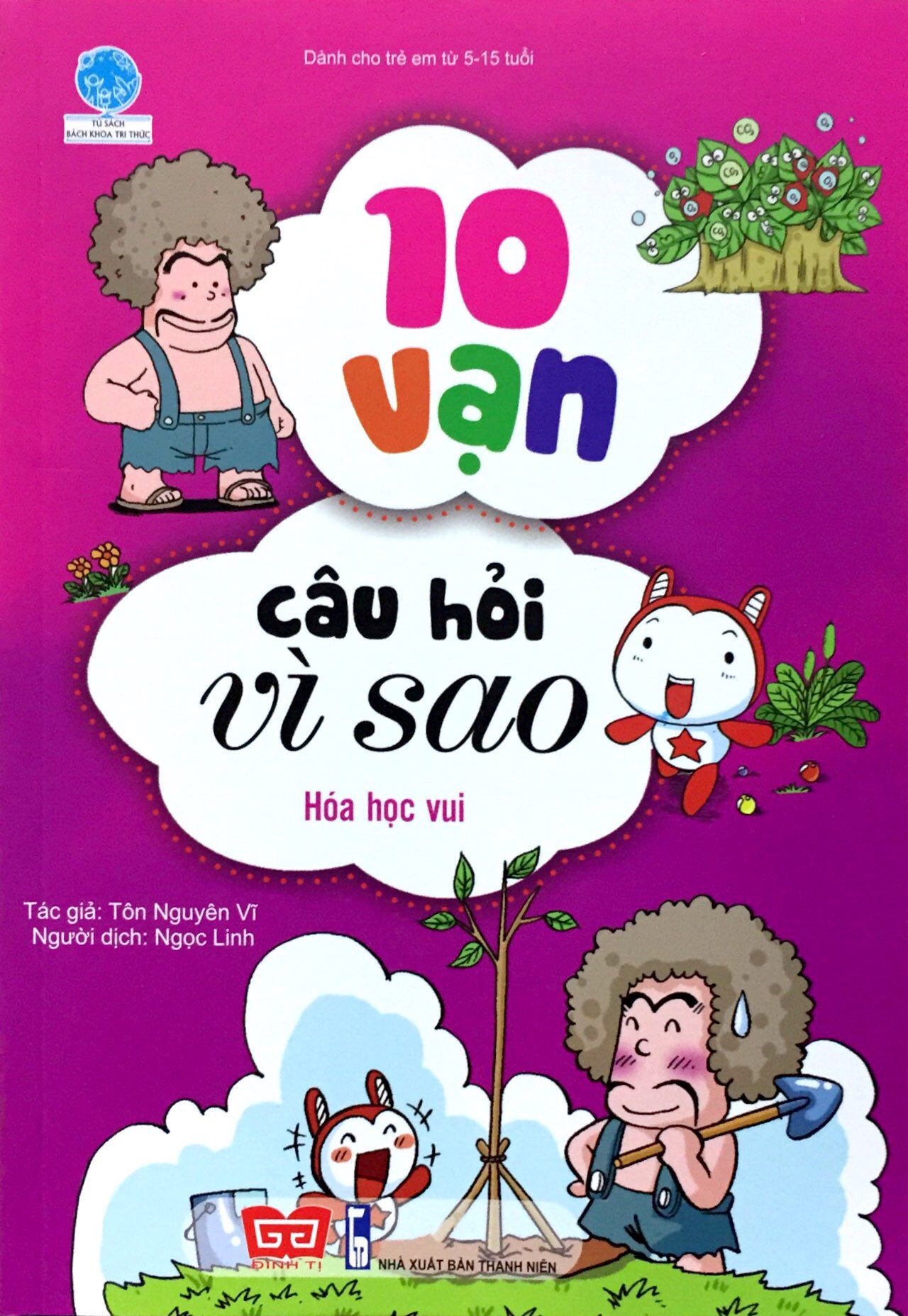 Fahasa - 10 Vạn Câu Hỏi Vì Sao - Hóa Học Vui (Tái Bản 2018)