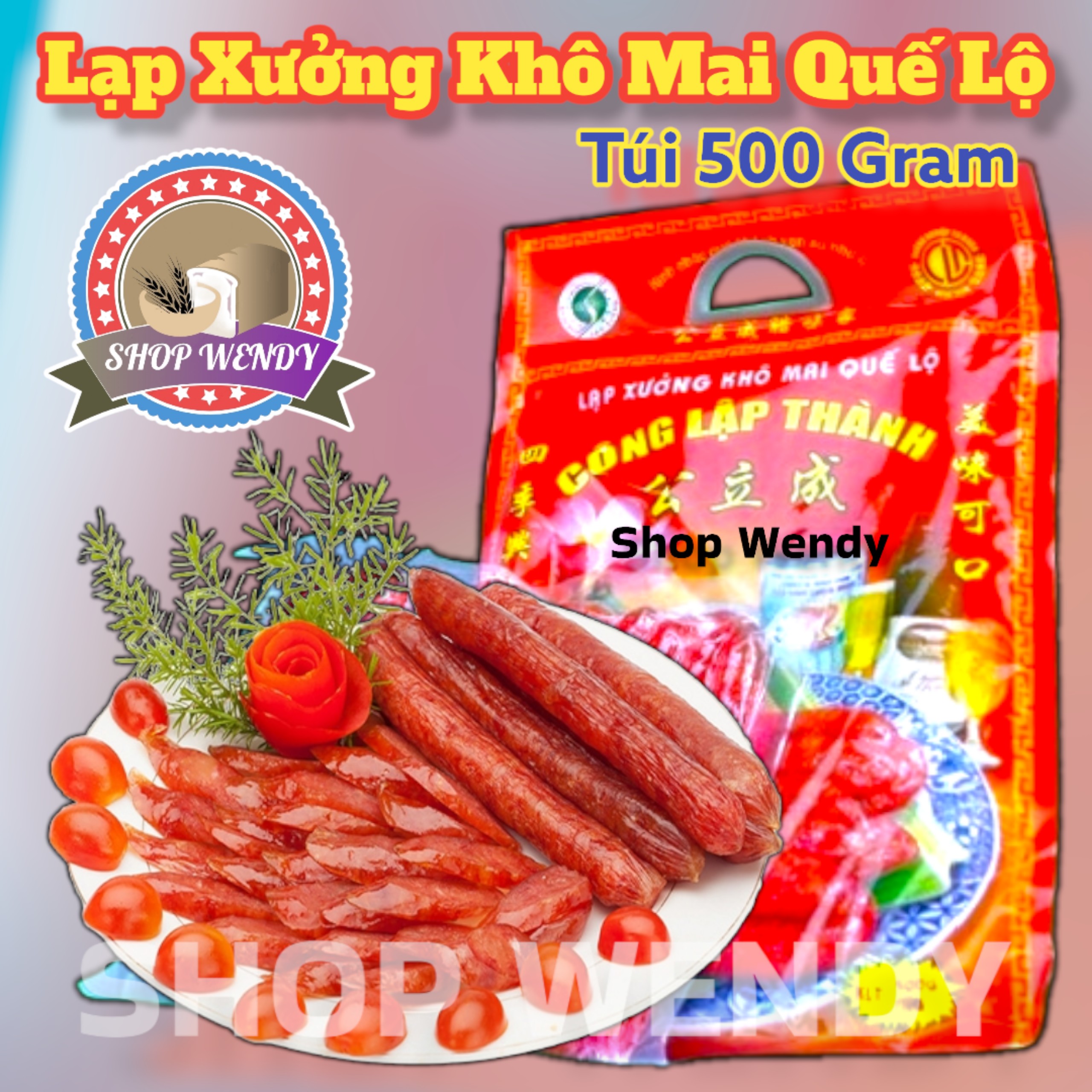 Lạp Xưởng Khô Mai Quế Lộ - Công Lập Thành - 500g - { Bánh Trung Thu, Bánh Kẹo, Bánh Pía, Lạp Xưởng, Đặc Sản Sóc Trăng }