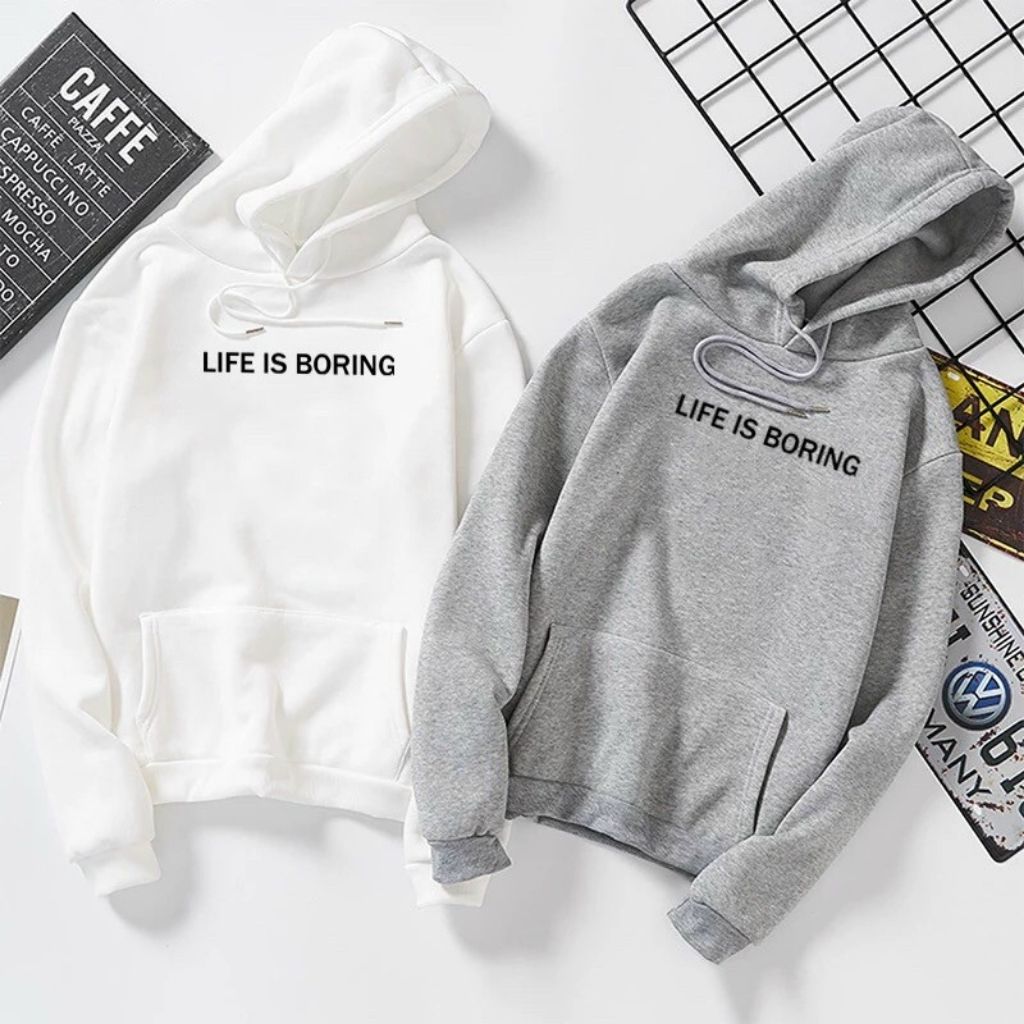 Áo khoác hoodie nam nữ in life is boring cực đẹp chất vải nỉ bông mềm