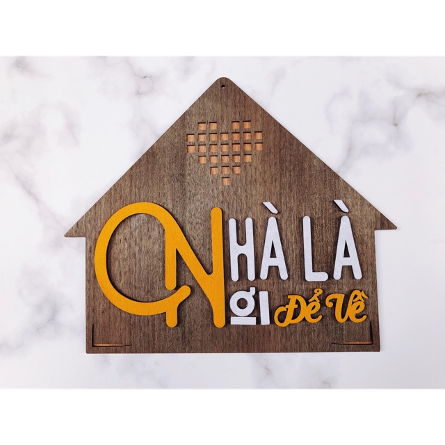 Bảng gỗ Nhà là nơi để về