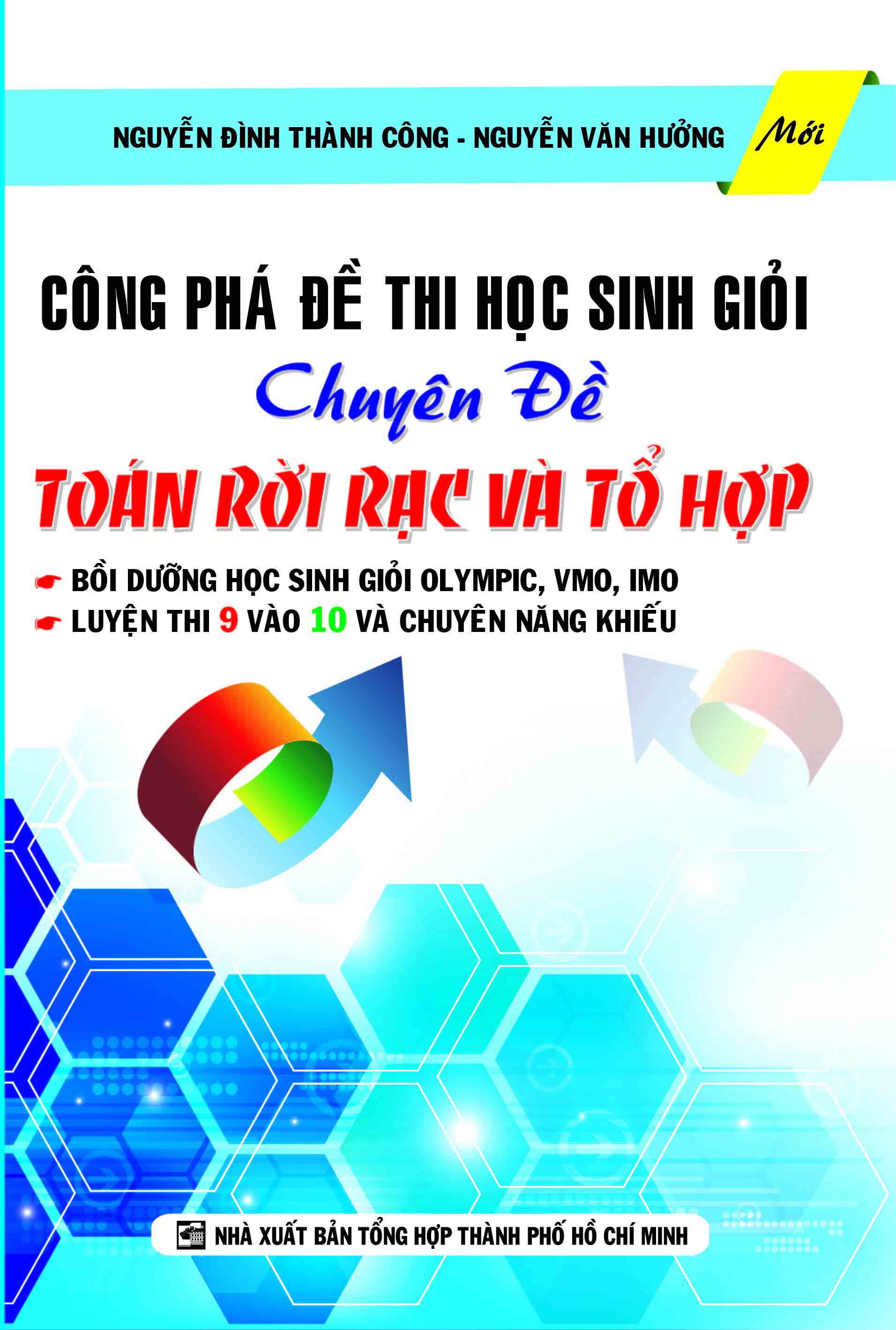 Công phá đề thi học sinh giỏi chuyên đề toán rời rạc và tổ hợp