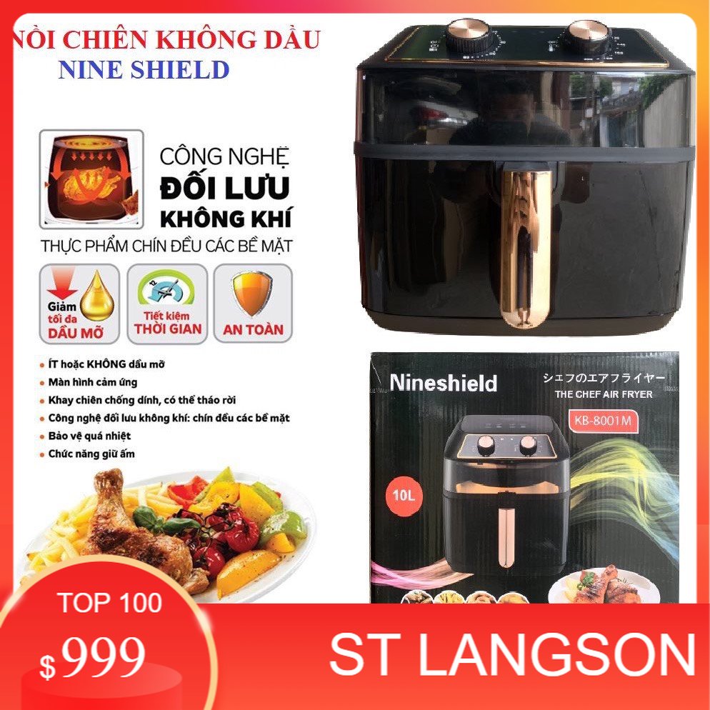 NỒI CHIÊN KHÔNG DẦU NINE SHIELD 8L. 10.5L[ BH 12 tháng ]