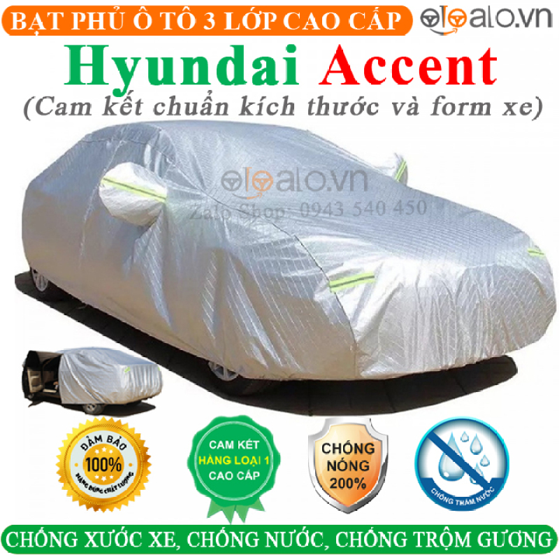 Bạt phủ xe ô tô Hyundai Accent 3 Lớp Vải Dù Tráng Nhôm Cao Cấp, Bạt trùm xe ô tô Hyundai Accent, Áo trùm xe ô tô Hyundai Accent - OTOALO