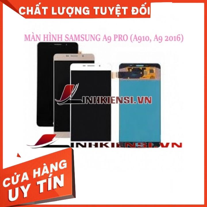 MÀN HÌNH SAMSUNG A9 PRO (A910, A9 2016) OLED