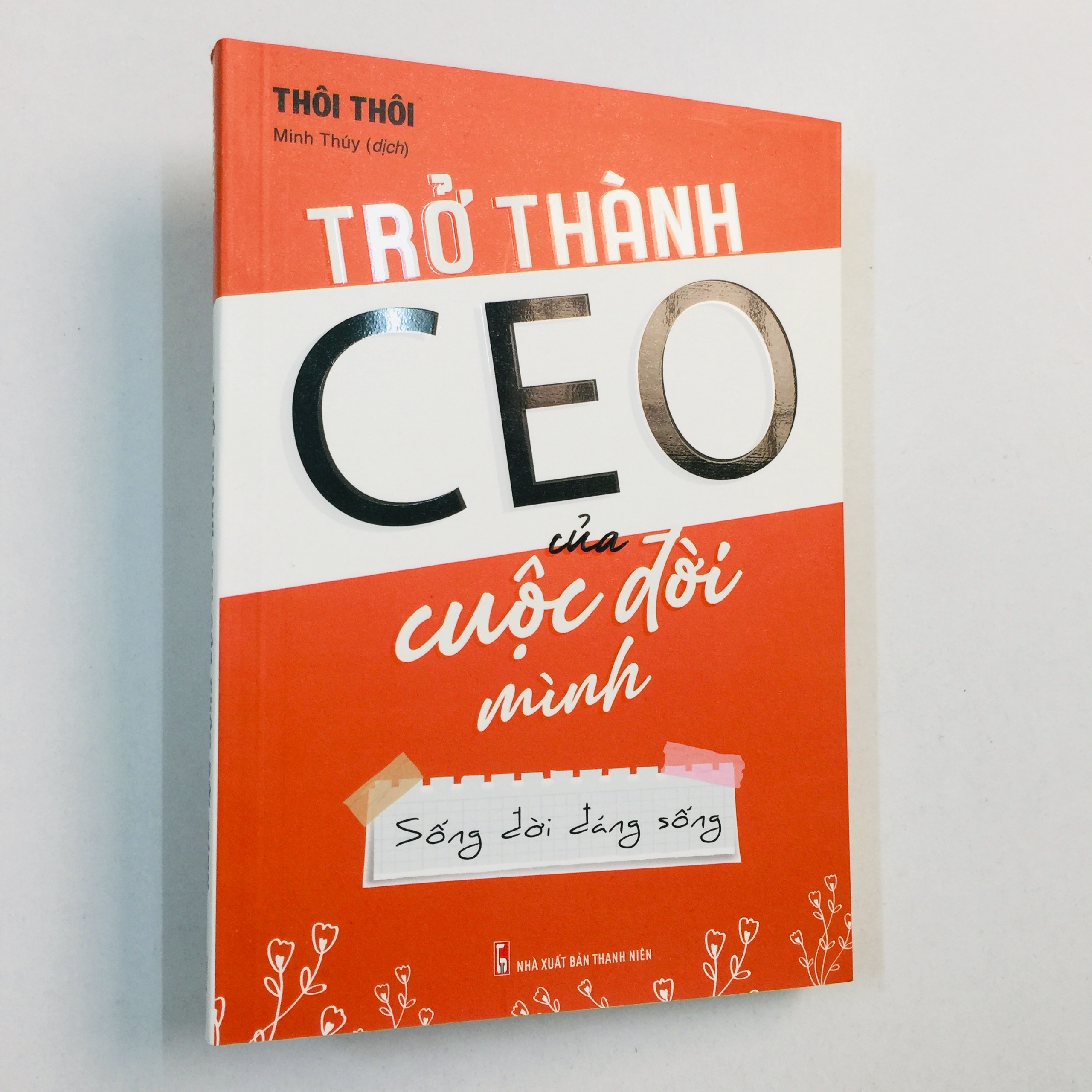 Sách: Trở Thành CEO Của Cuộc Đời Mình