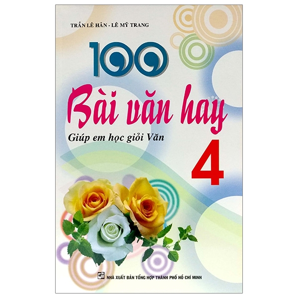 Fahasa - 100 bài văn hay 4