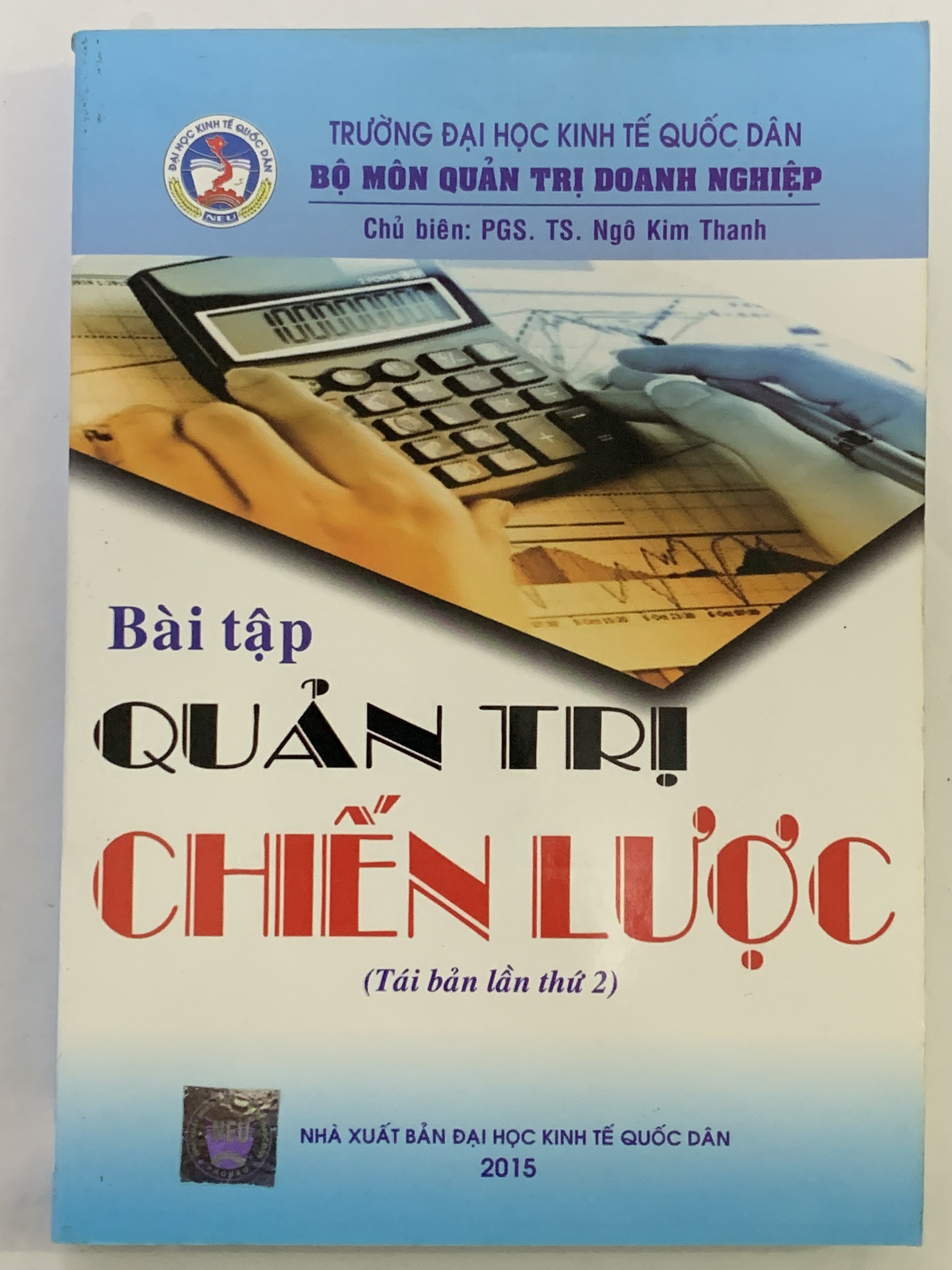 Bài Tập Quản Trị Chiến Lược ( Ngô Kim Thanh )