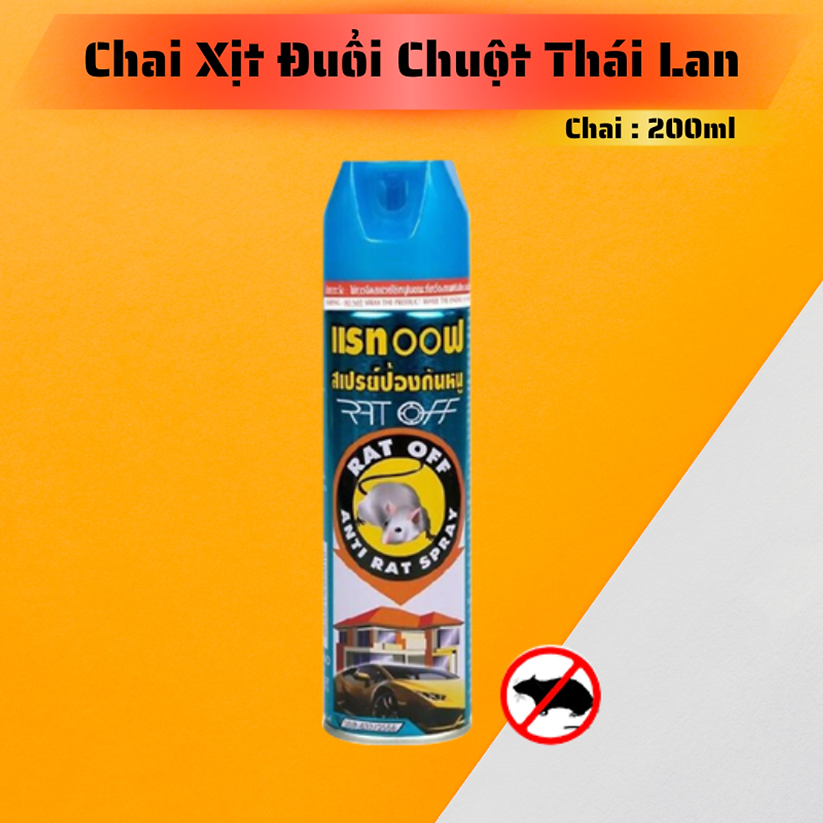 [LOẠI 1] CHAI XỊT ĐUỔI CHUỘT RAT OFF 200ml - THÁI LAN
