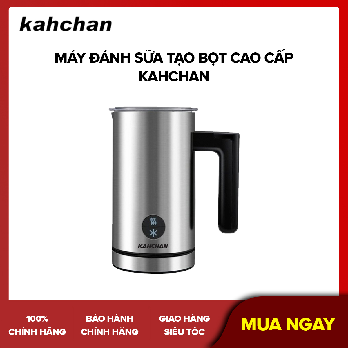 Máy đánh sữa tạo bọt cao cấp Kahchan