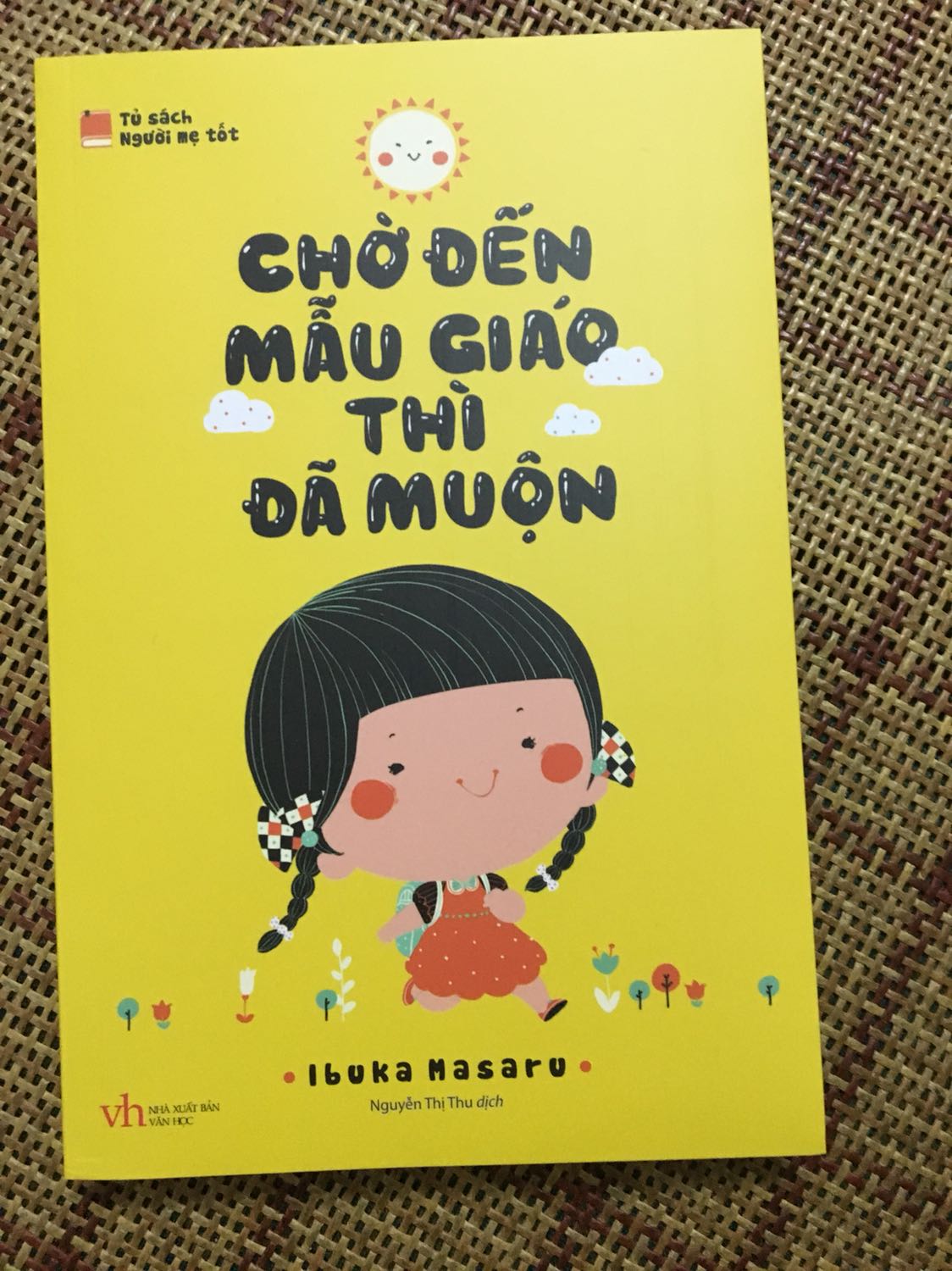 Sách chờ đến mẫu giáo thì đã muộn