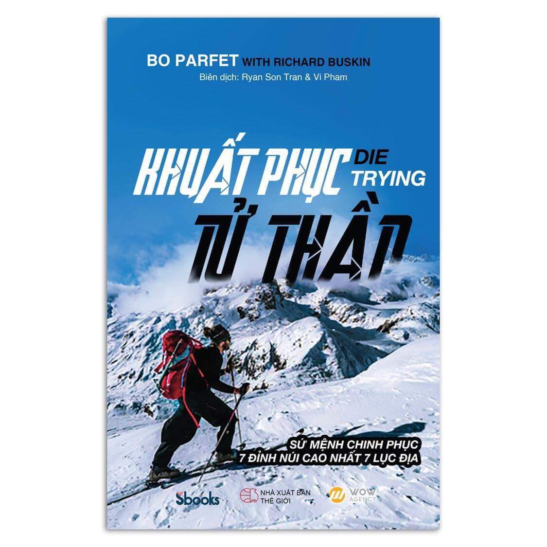 Sách - Khuất Phục Tử Thần - SBOOKS
