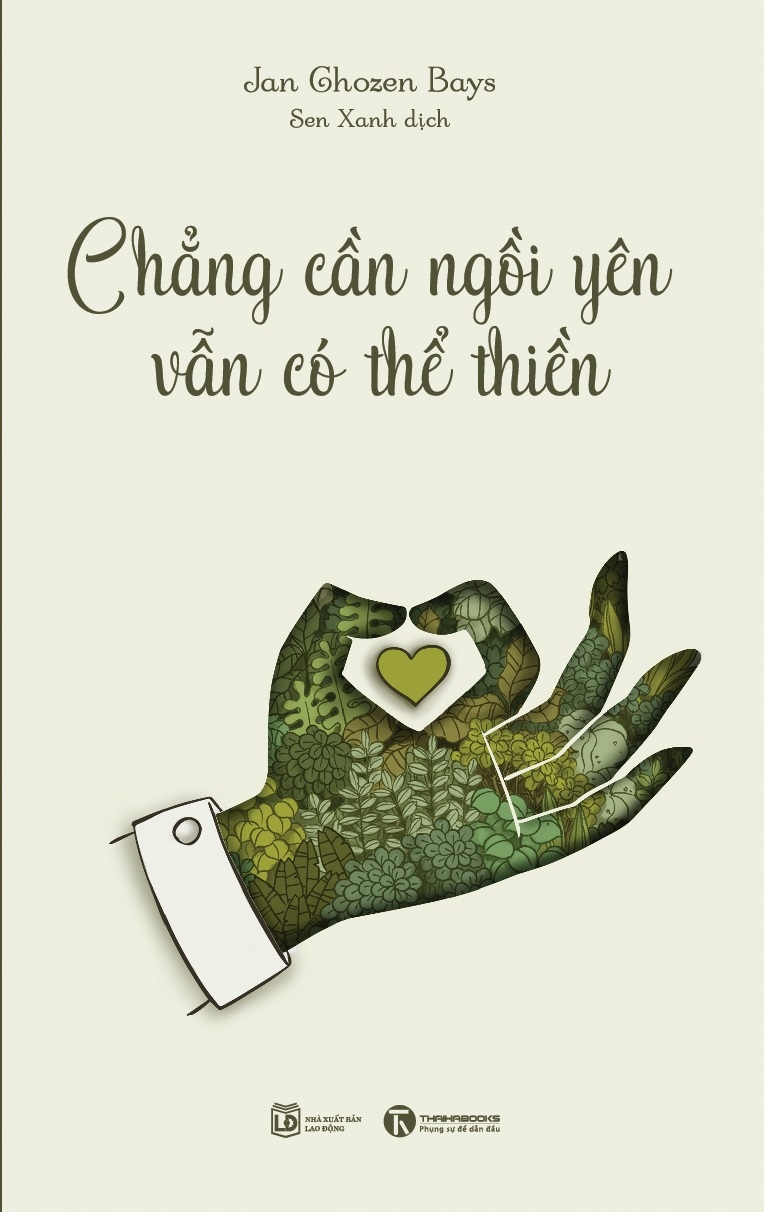 Fahasa - Chẳng Cần Ngồi Yên Vẫn Có Thể Thiền (Tái Bản 2019)
