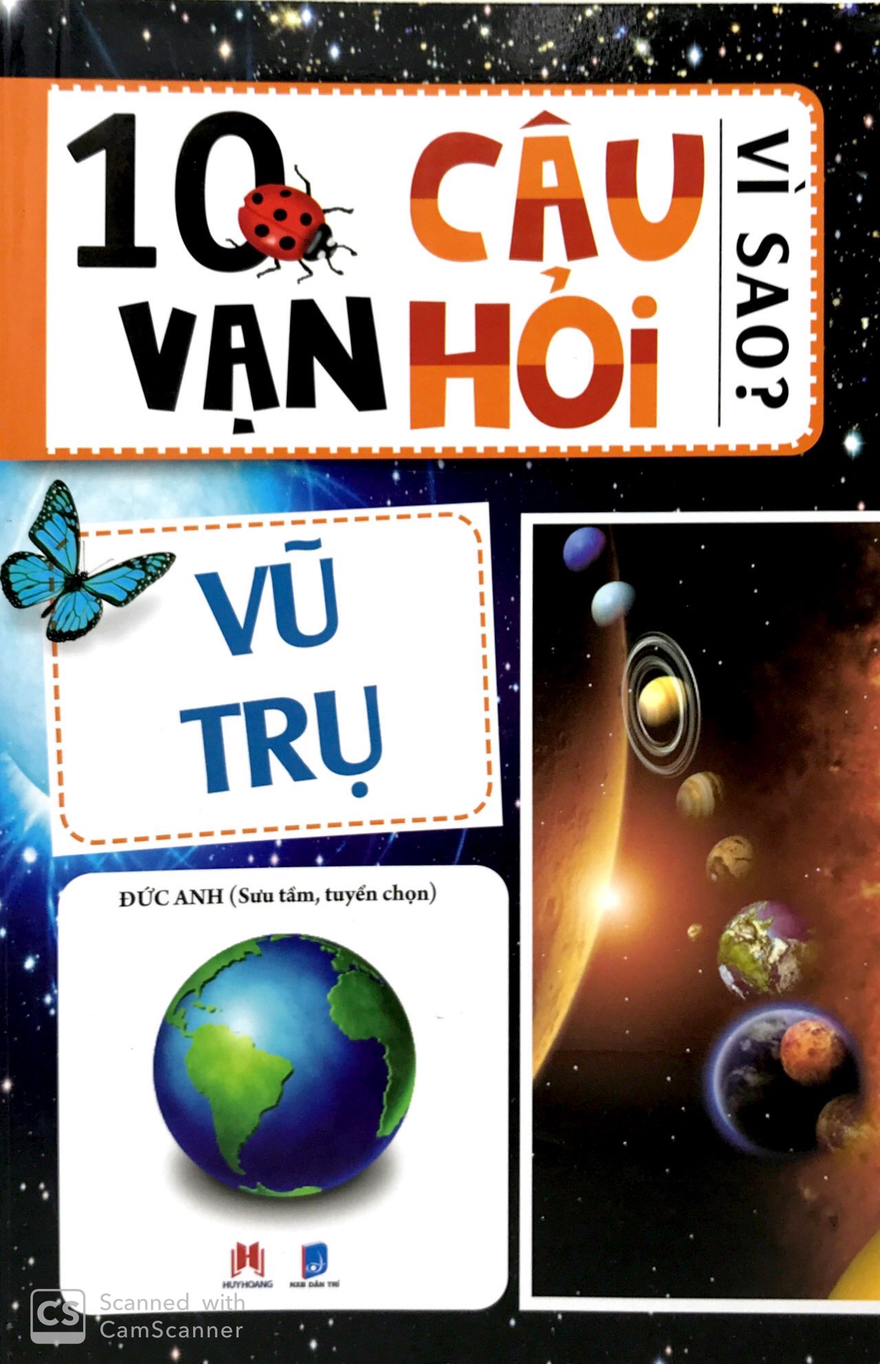Fahasa - 10 Vạn Câu Hỏi Vì Sao? – Vũ Trụ (Tái Bản)