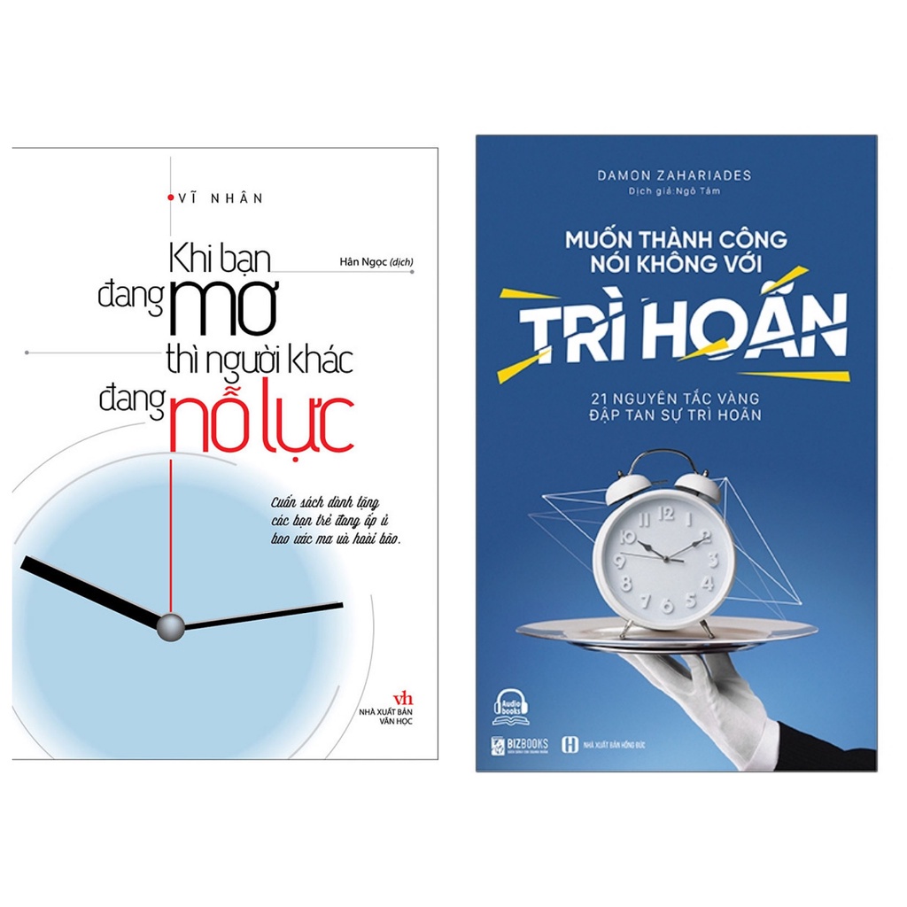 Sách - Combo Muốn Thành Công Nói Không Với Trì Hoãn và Khi bạn đang mơ thì người khác đang nỗ lực