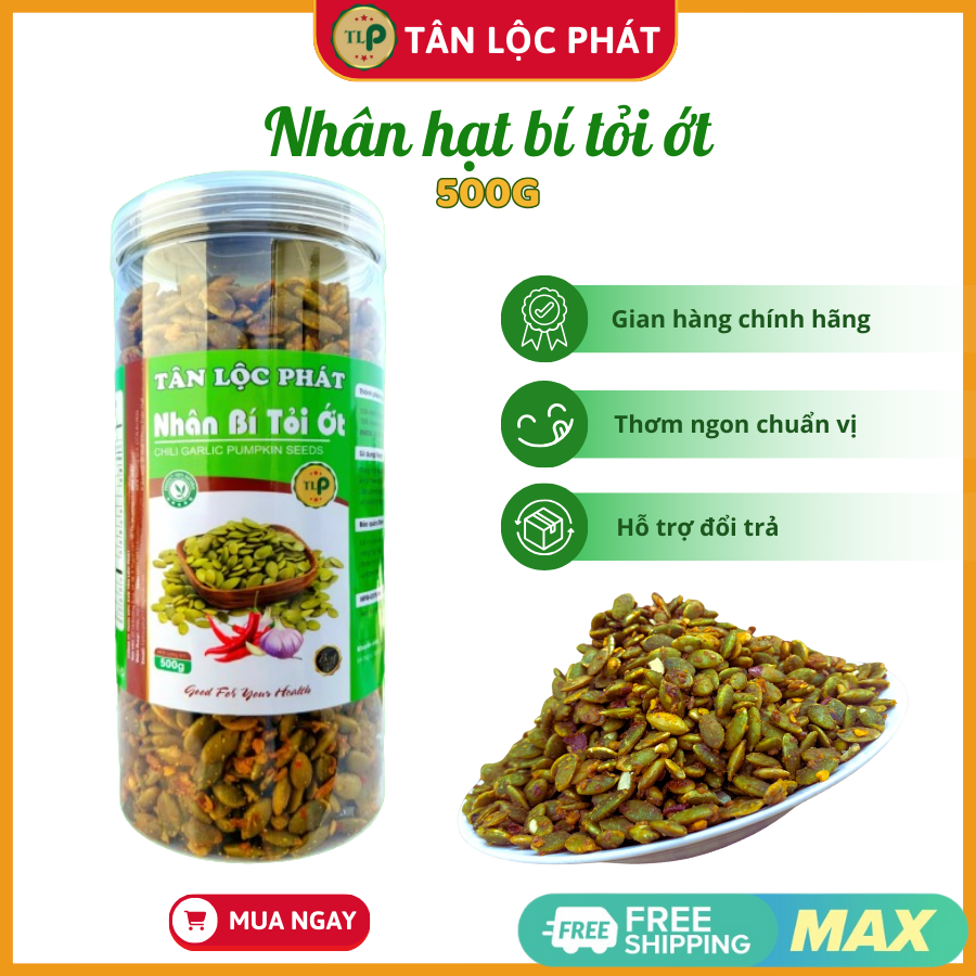 NHÂN HẠT BÍ XANH RANG TỎI ỚT TÂN LỘC PHÁT HŨ 500G