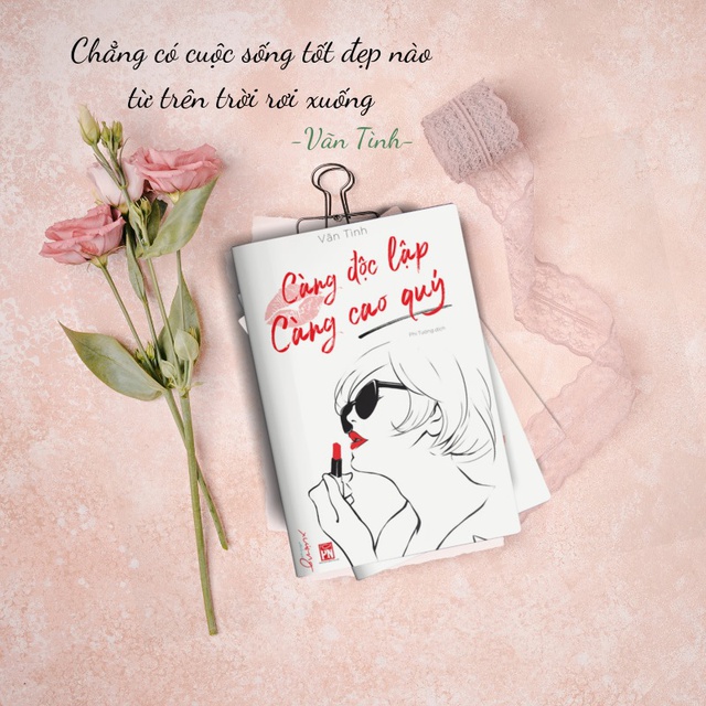 Sách - Càng Độc Lập Càng Cao Quý