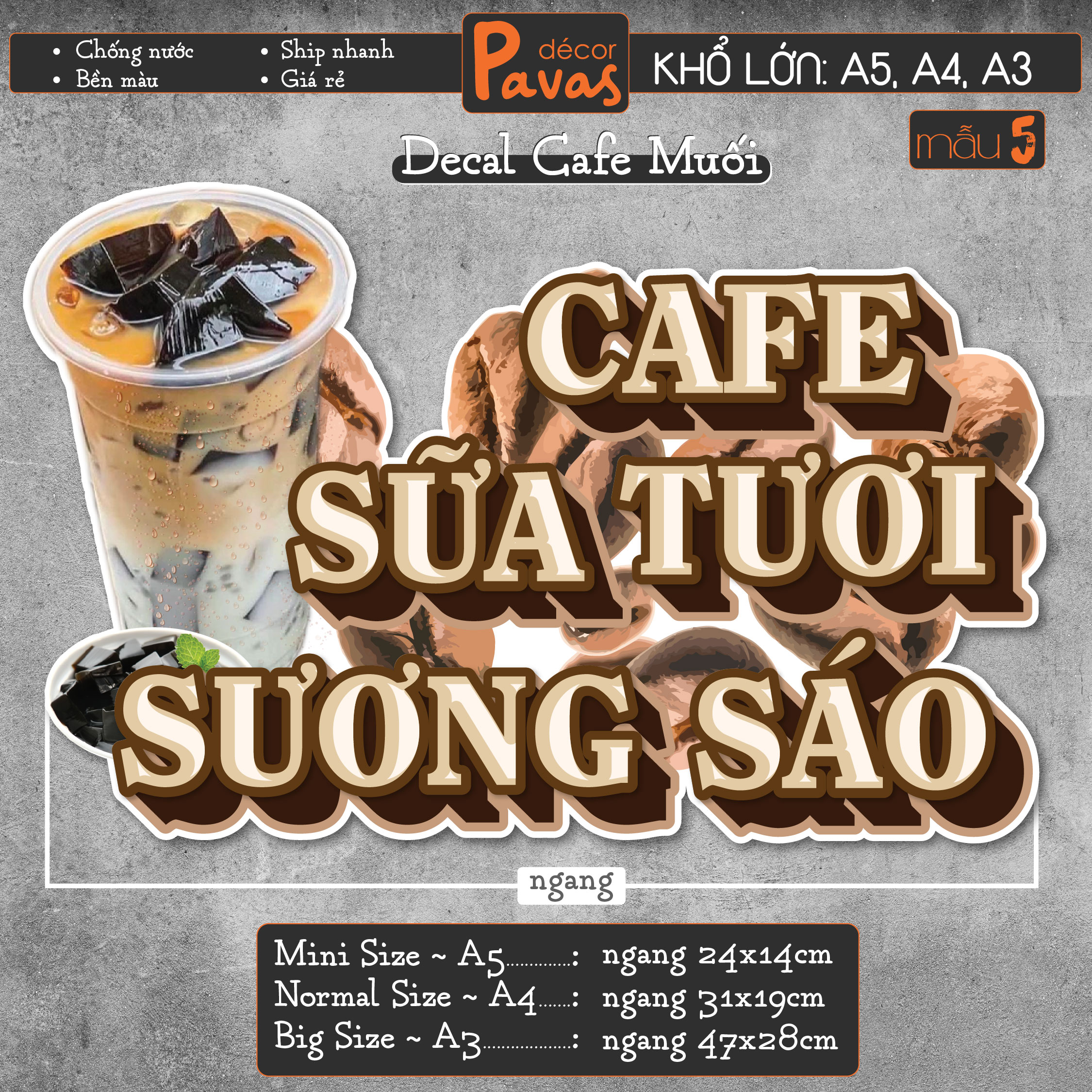 Decal Cà Phê Muối chống nước trang trí dán quán trà sữa, cà phê, quán ăn, dán tường, tủ kính.