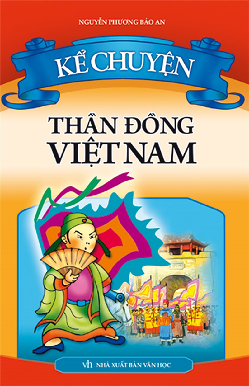 Fahasa - Kể Chuyện - Thần Đồng Việt Nam