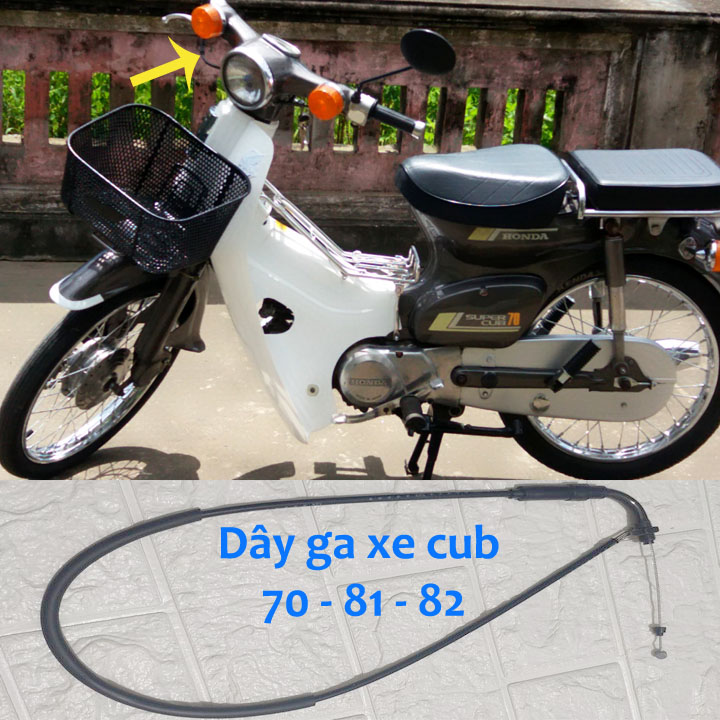 Dây ga xe máy CUB 70-81-82  85cm-89cm