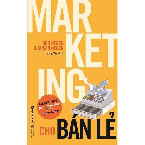 Fahasa - Marketing Cho Bán Lẻ (Tái Bản 2018)