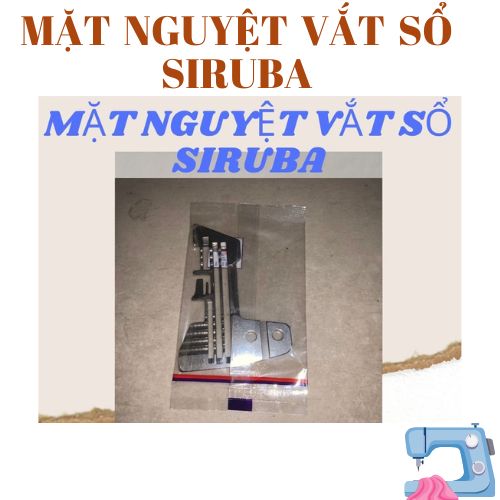MẶT NGUYỆT VẮT SỔ SIRUBA
