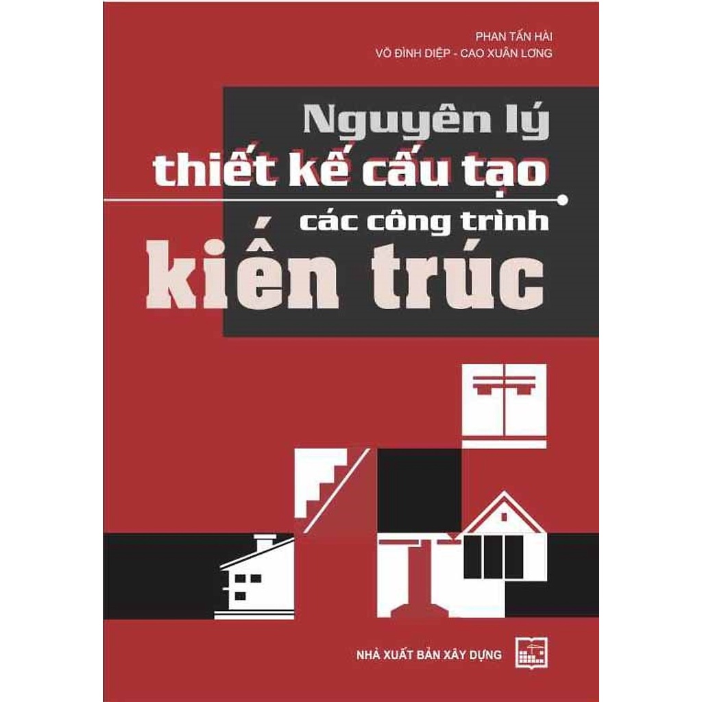 Sách-nguyên lý thiết kế cấu tạo các công trình kiến trúc