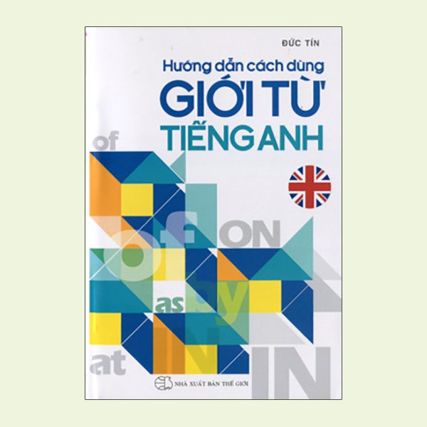 Fahasa - Hướng Dẫn Cách Dùng Giới Từ Tiếng Anh