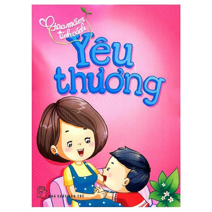 Sách nxb trẻ - gmtc - yêu thương