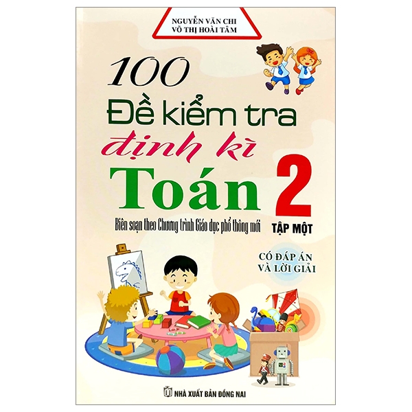 Fahasa - 100 đế kiểm tra định kì toán lớp 2 - tập 1
