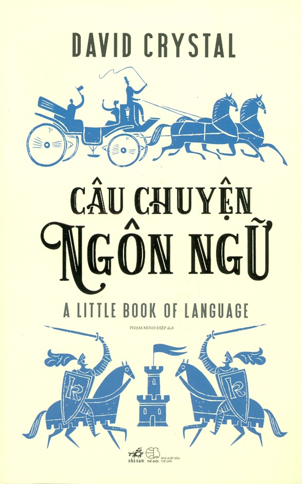 Câu Chuyện Ngôn Ngữ