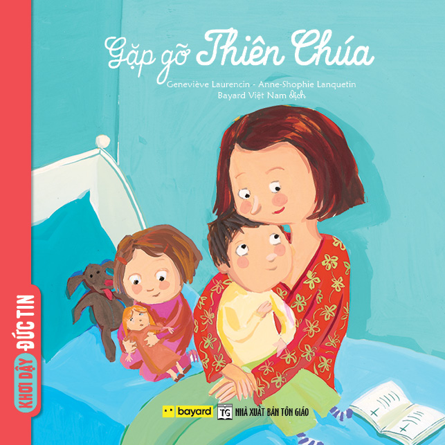 GẶP GỠ THIÊN CHÚA