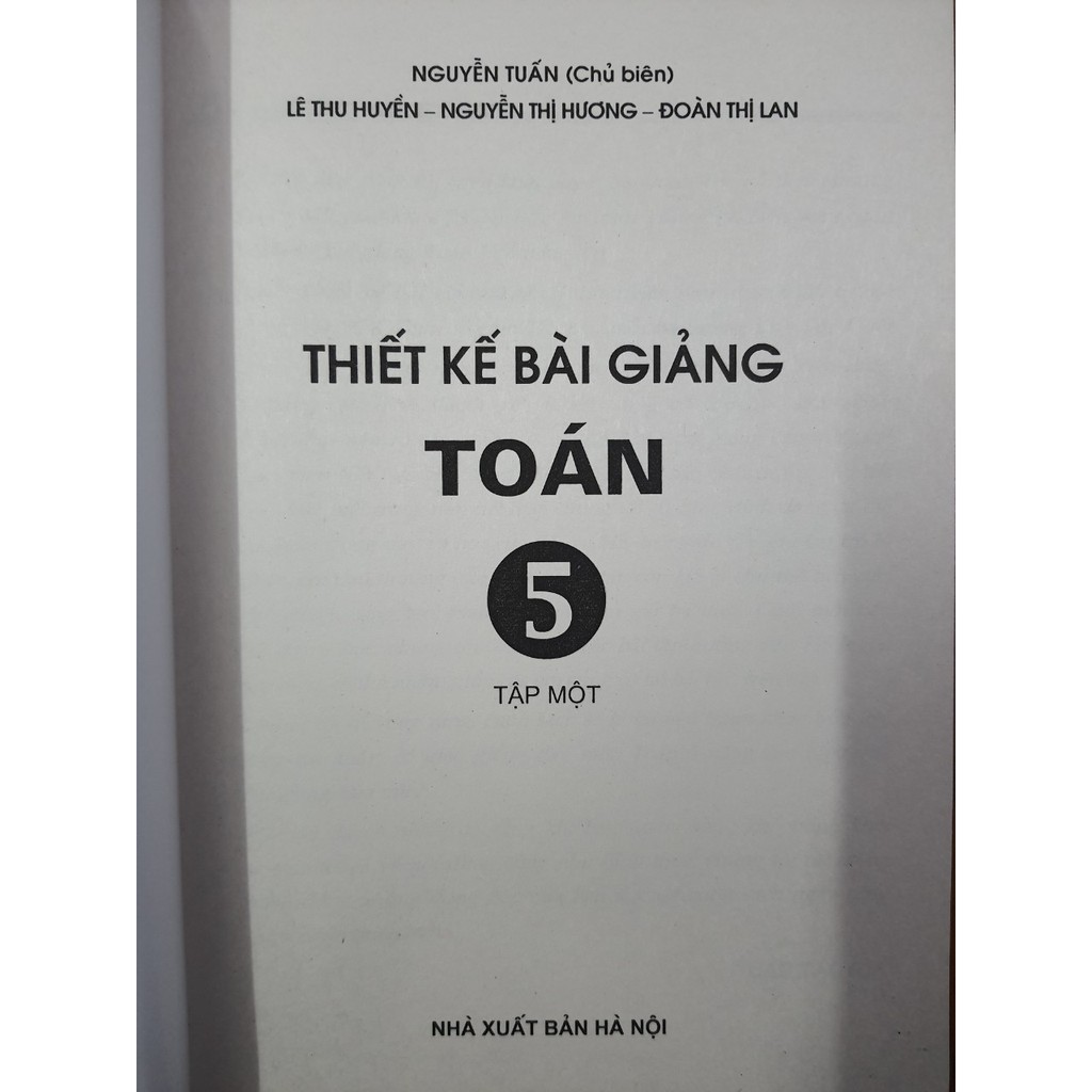 Sách - Thiết Kế Bài Giảng Toán 5 Tập 1